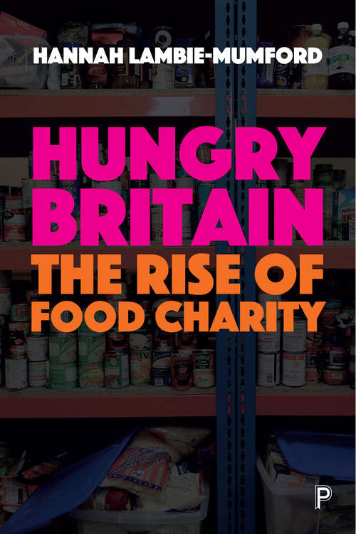 Book cover of Hungry Britain: The rise of food charity