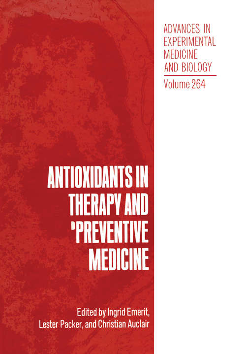 Book cover of Antioxidants in Therapy and Preventive Medicine (1990) (Advances in Experimental Medicine and Biology #264)