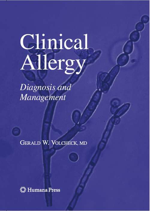 Book cover of Clinical Allergy: Diagnosis and Management (2009) (Current Clinical Practice)