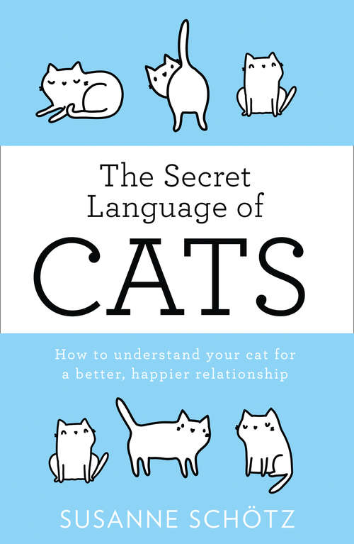 Book cover of The Secret Language Of Cats (ePub edition) (Hq Fiction Ebook Ser.)