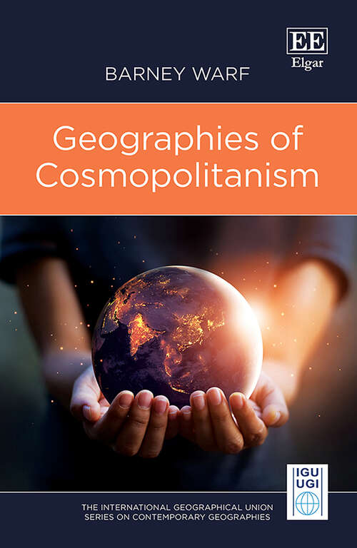 Book cover of Geographies of Cosmopolitanism (The International Geographical Union Series on Contemporary Geographies)