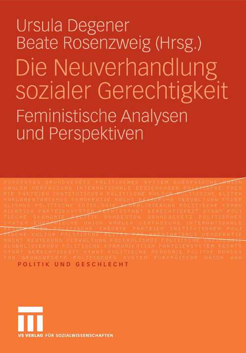 Book cover of Die Neuverhandlung sozialer Gerechtigkeit: Feministische Analysen und Perspektiven (2006) (Politik und Geschlecht)