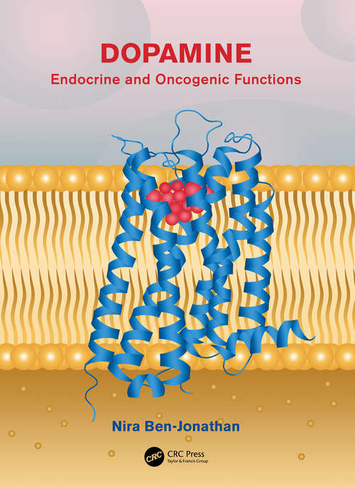 Book cover of Dopamine: Endocrine and Oncogenic Functions