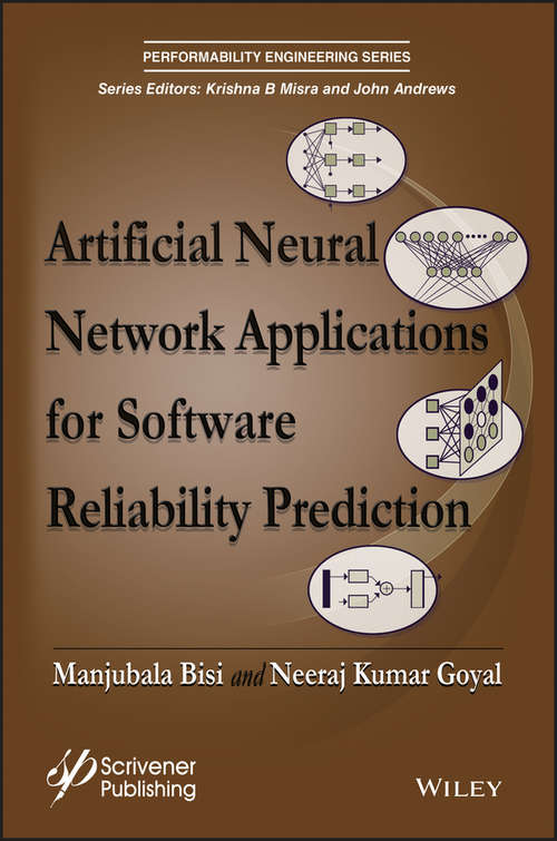 Book cover of Artificial Neural Network Applications for Software Reliability Prediction (Performability Engineering Series)