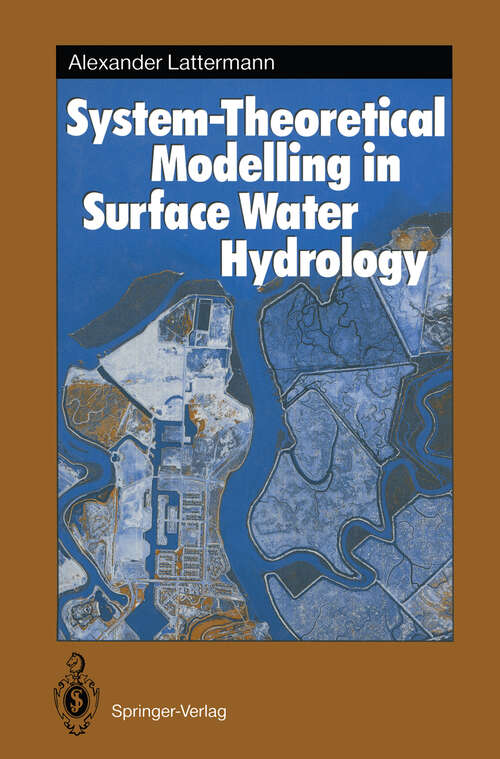 Book cover of System-Theoretical Modelling in Surface Water Hydrology (1991) (Springer Series in Physical Environment #6)