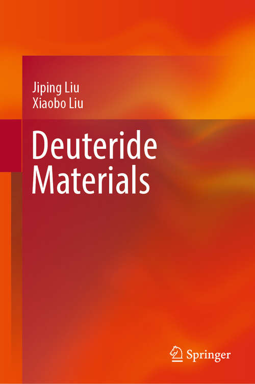 Book cover of Deuteride Materials (1st ed. 2019)