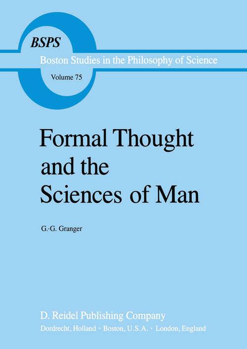 Book cover of Formal Thought and the Sciences of Man (1983) (Boston Studies in the Philosophy and History of Science #75)