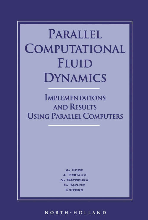 Book cover of Parallel Computational Fluid Dynamics '95: Implementations and Results Using Parallel Computers