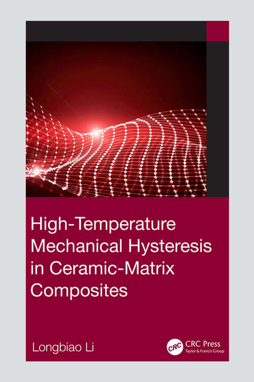 Book cover of High-Temperature Mechanical Hysteresis in Ceramic-Matrix Composites