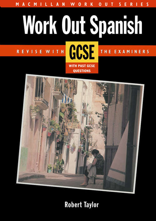 Book cover of Work Out Spanish GCSE (1st ed. 1992) (Macmillan Work Out)