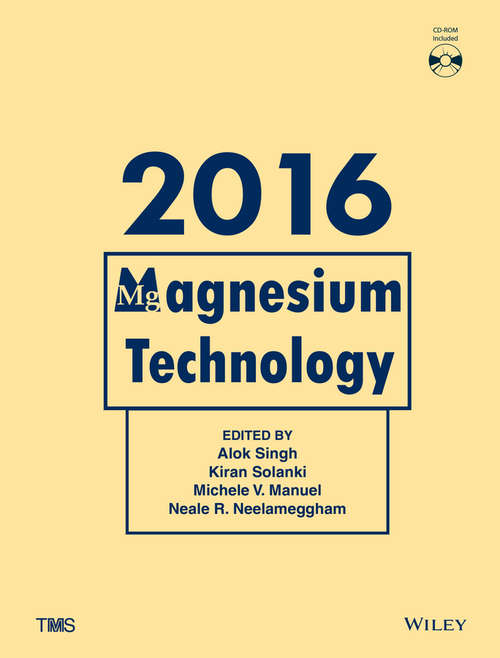 Book cover of Magnesium Technology 2016 (The Minerals, Metals & Materials Series)