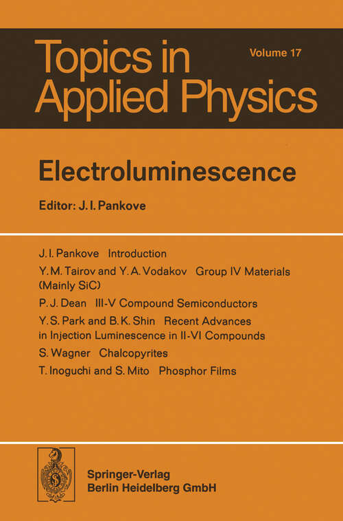 Book cover of Electroluminescence (1977) (Topics in Applied Physics #17)