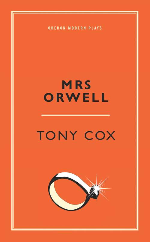 Book cover of Mrs Orwell (Oberon Modern Plays)