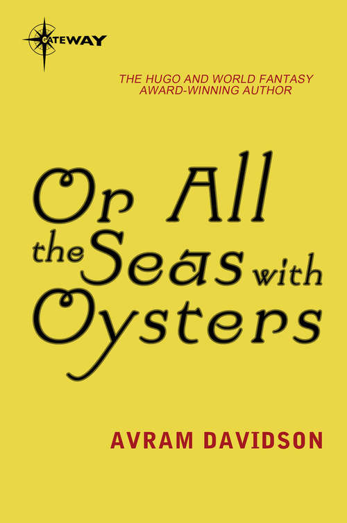 Book cover of Or All the Seas with Oysters