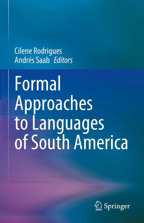 Book cover of Formal Approaches to Languages of South America (1st ed. 2023)