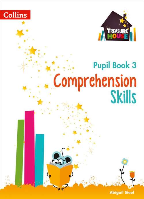 Book cover of Comprehension Skills Pupil Book 3 (Treasure House) (PDF)