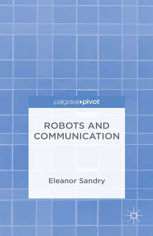 Book cover of Robots and Communication (2015)