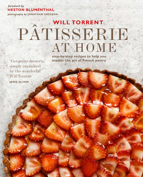 Book cover of Pâtisserie at Home: Step-by-step recipes to help you master the art of French pastry