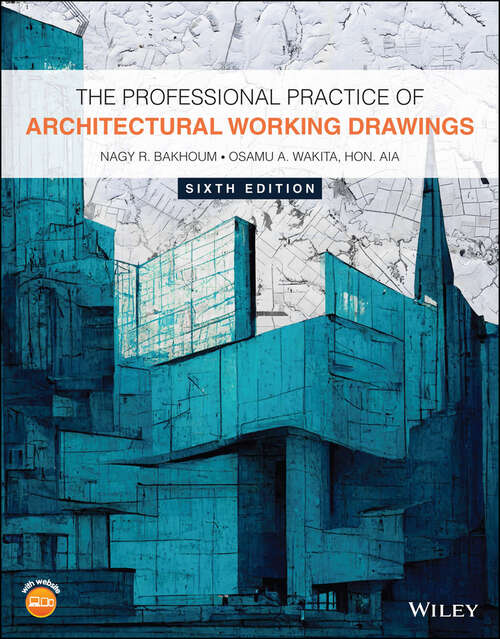 Book cover of The Professional Practice of Architectural Working Drawings (6)