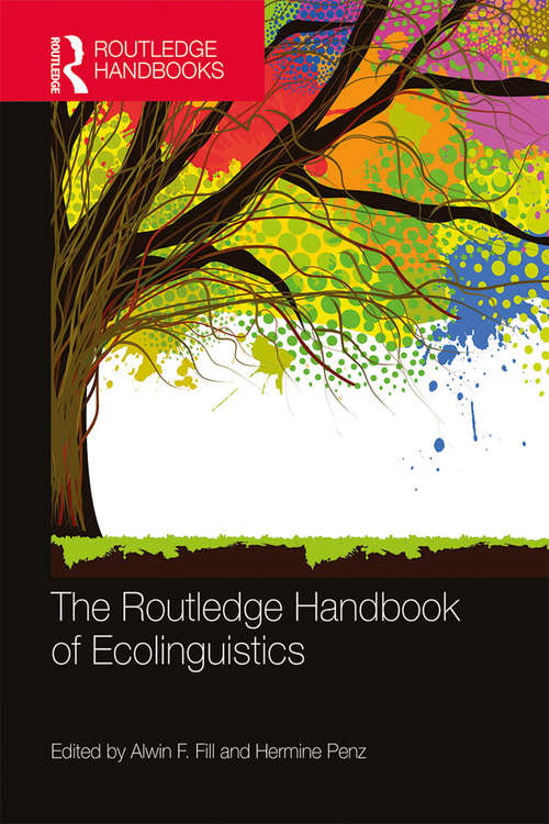 Book cover of The Routledge Handbook of Ecolinguistics (Routledge Handbooks in Linguistics)