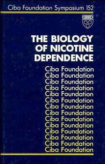 Book cover of The Biology of Nicotine Dependence (Novartis Foundation Symposia #152)