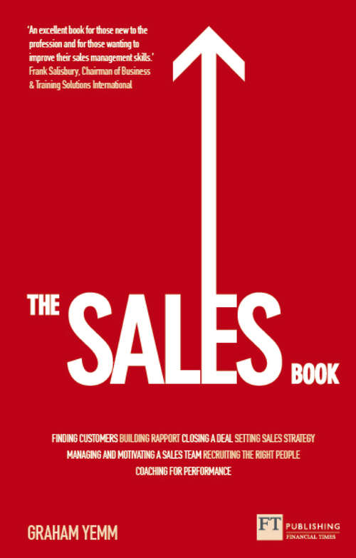 Book cover of The Sales Book PDF eBook: How to Drive Sales, Manage a Sales Team and Deliver Results (The\x Book Ser.)