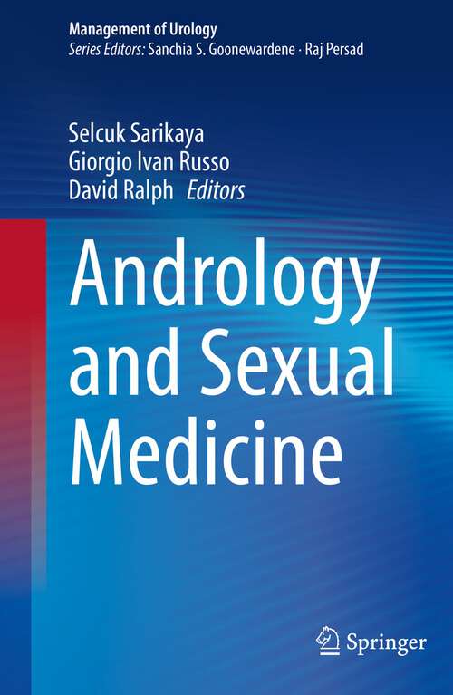 Book cover of Andrology and Sexual Medicine (1st ed. 2022) (Management of Urology)