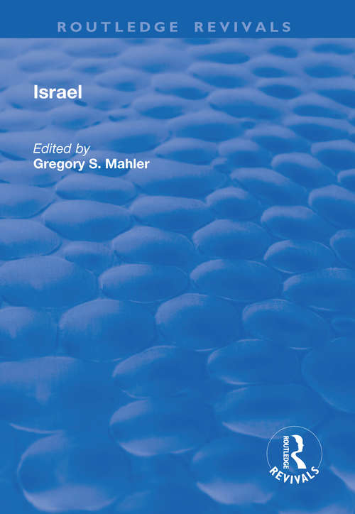 Book cover of Israel: Development And Conflict (The\international Library Of Politics And Comparative Government)