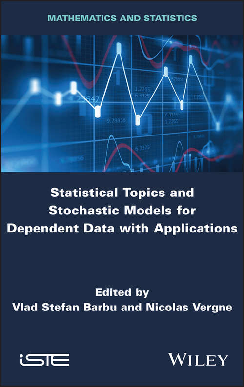 Book cover of Statistical Topics and Stochastic Models for Dependent Data with Applications