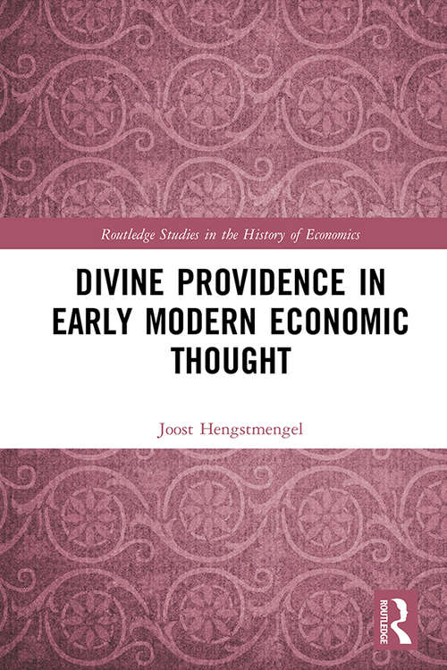 Book cover of Divine Providence in Early Modern Economic Thought (Routledge Studies in the History of Economics)