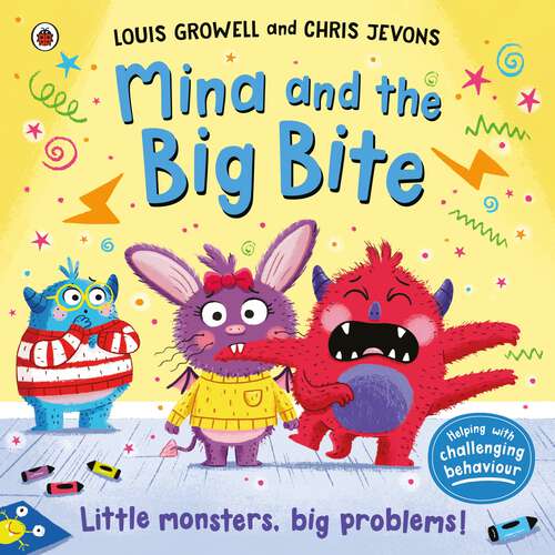 Book cover of Mina and the Big Bite: Little monsters, big problems (Monster Town)