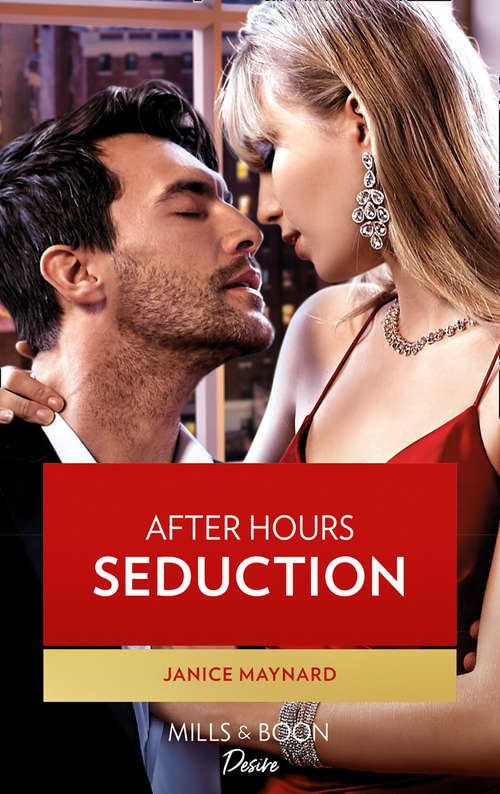 Book cover of After Hours Seduction: After Hours Seduction (the Men Of Stone River) / Secrets Of A Fake Fiancée (the Stewart Heirs) (ePub edition) (The Men of Stone River #1)