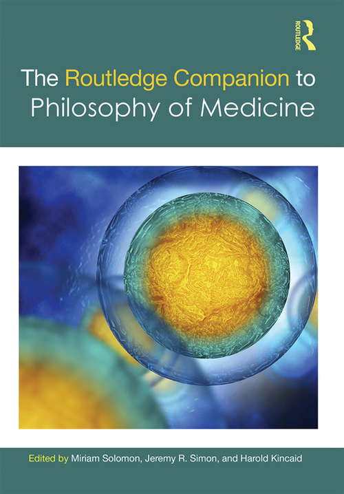 Book cover of The Routledge Companion to Philosophy of Medicine (Routledge Philosophy Companions)