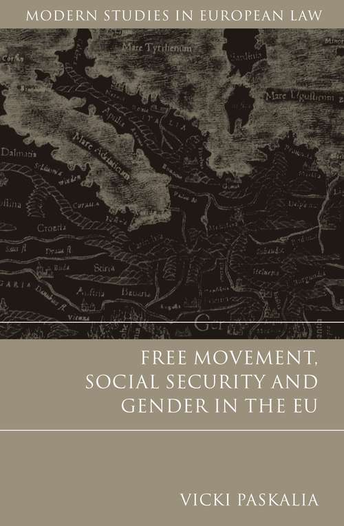 Book cover of Free Movement, Social Security and Gender in the EU (Modern Studies in European Law)