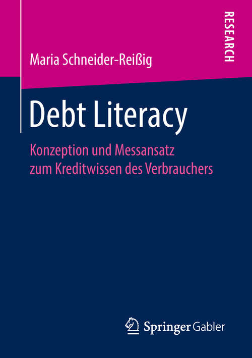 Book cover of Debt Literacy: Konzeption und Messansatz zum Kreditwissen des Verbrauchers