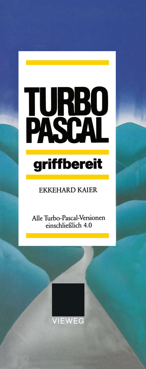 Book cover of Turbo-Pascal griffbereit: Alle Turbo-Pascal-Versionen einschließlich 4.0 (1988)