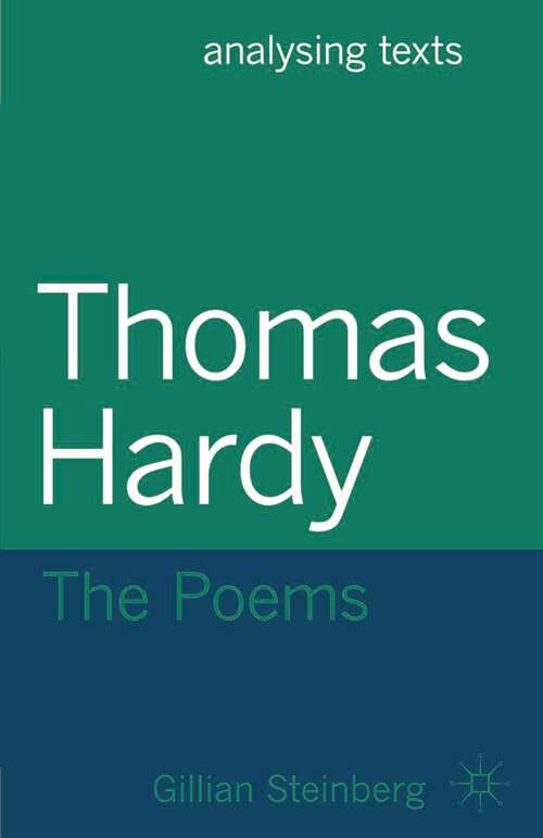 Book cover of Thomas Hardy: The Poems (2013) (Analysing Texts)