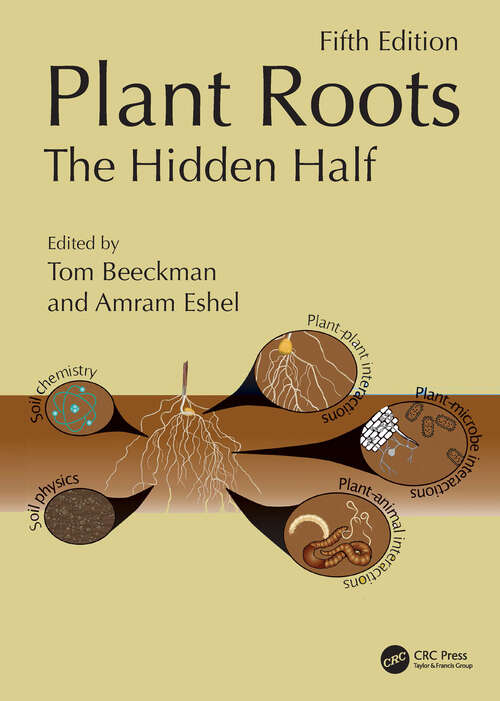 Book cover of Plant Roots: The Hidden Half, Fifth Edition