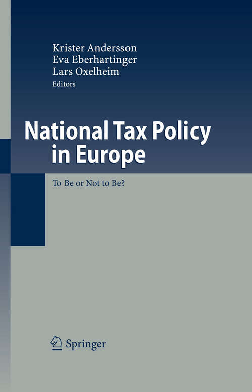 Book cover of National Tax Policy in Europe: To Be or Not to Be? (2007)