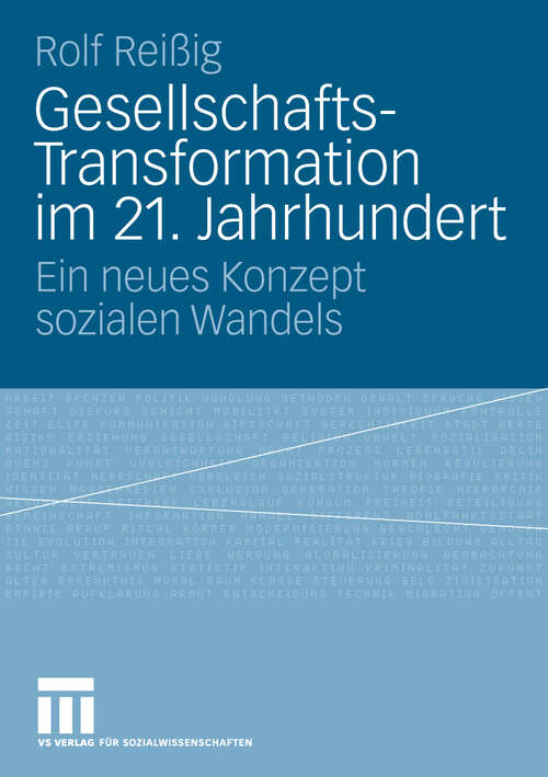 Book cover of Gesellschafts-Transformation im 21. Jahrhundert: Ein neues Konzept sozialen Wandels (2009)