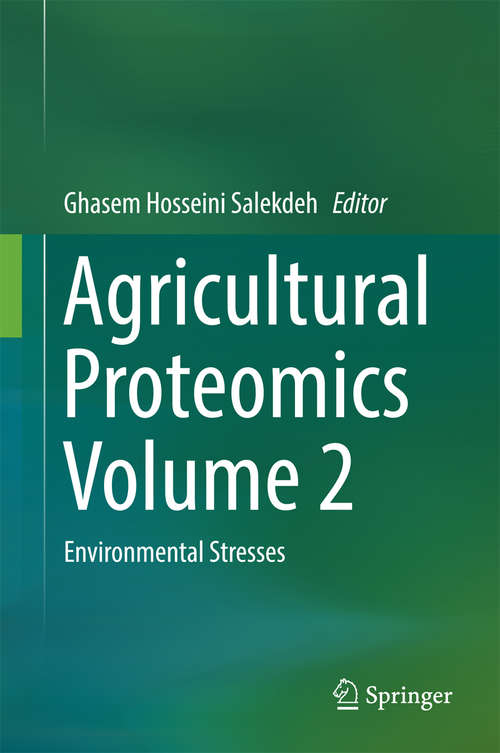 Book cover of Agricultural Proteomics Volume 2: Environmental Stresses (1st ed. 2016)