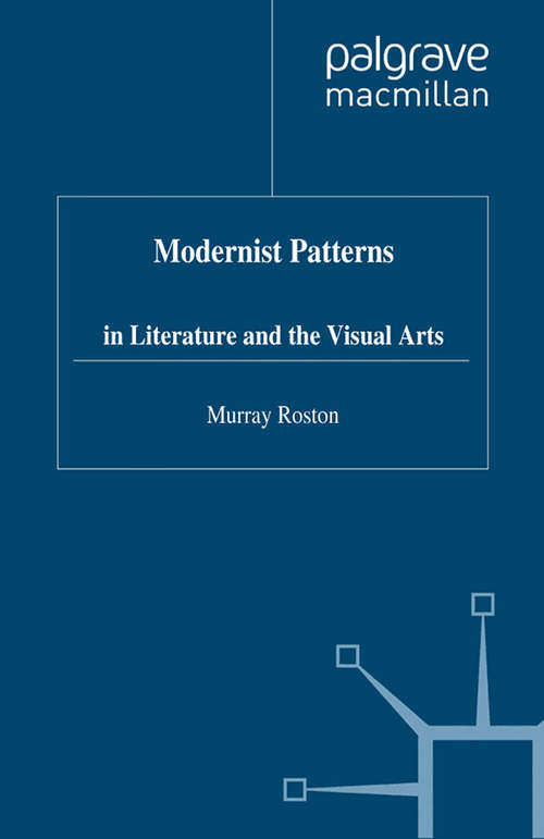 Book cover of Modernist Patterns: in Literature and the Visual Arts (2000)