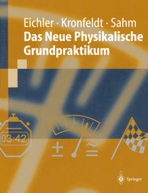 Book cover of Das Neue Physikalische Grundpraktikum (2001) (Springer-Lehrbuch)