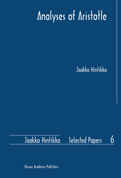 Book cover of Analyses of Aristotle (2004) (Jaakko Hintikka Selected Papers #6)