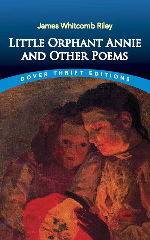 Book cover of Little Orphant Annie and Other Poems