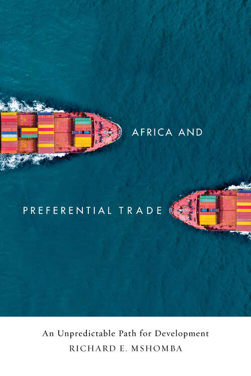 Book cover of Africa and Preferential Trade: An Unpredictable Path for Development