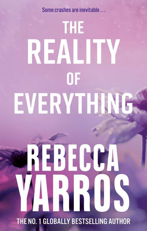 Book cover of The Reality of Everything (Flight & Glory)
