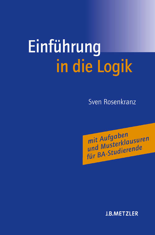 Book cover of Einführung in die Logik (1. Aufl. 2006)