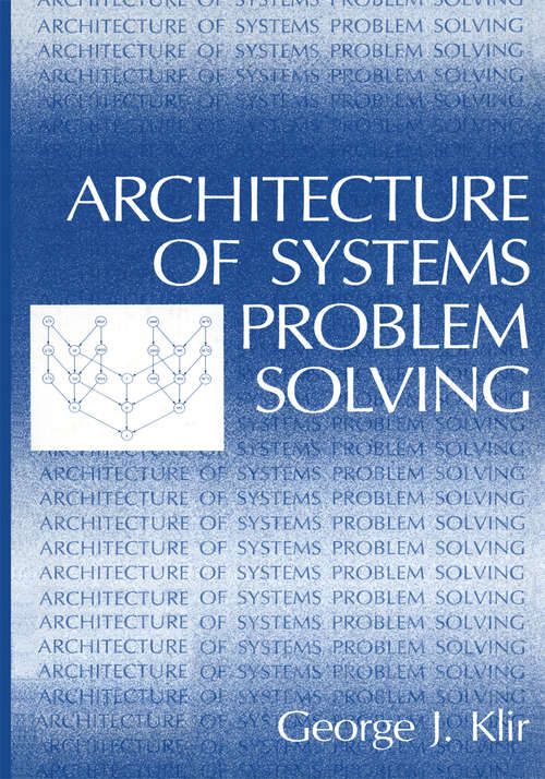Book cover of Architecture of Systems Problem Solving (1985)