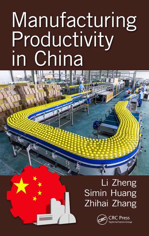Book cover of Manufacturing Productivity in China (Industrial And Systems Engineering Ser.)